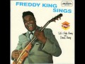 Freddy King - See See Baby