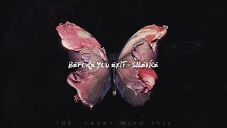 Before You Exit - Silence // Sub Español-Ingles