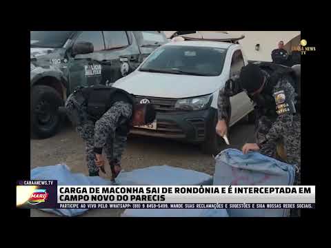 CARGA DE MACONHA SAI DE RONDÔNIA E É INTERCEPTADA EM CAMPO NOVO DO PARECIS