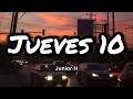 Junior H - Jueves 10 (Letras/Lyrics)