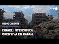 Israel intensifica ofensiva en Rafah tras tomar estratégico corredor entre Gaza y Egipto | AFP