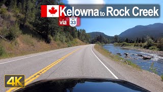 Driving from Kelowna to Rock Creek via Highway 33 | British Columbia 🇨🇦