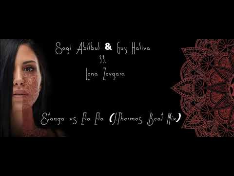 Sagi Abitbul & Guy Haliva ft  Lena Zevgara - Stanga vs Ela Ela (J.Thermos Beat Mix 2k20)