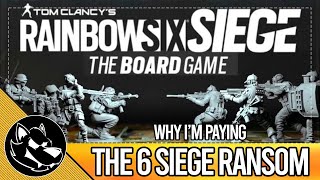 I've Paid the 6 Siege Ransom