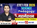CTET FEB 2026 SCIENCE Pedagogy महामैराथन Concept PYQ Tricks एक क्लास