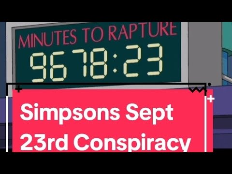 The Simpsons predicted Sept 23, 2023. The Simpsons Conspiracy September 23, 2023 #september23rd