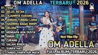 Download lagu TEGA - Tasya Rosmala Adella - GELAS RETAK - FULL ALBUM ADELLA TERBARU 2026 mp3