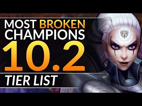 BROKEN Champions You MUST ABUSE - Patch 10.2 TIER LIST Meta Tips - League of Legends Pro Guide