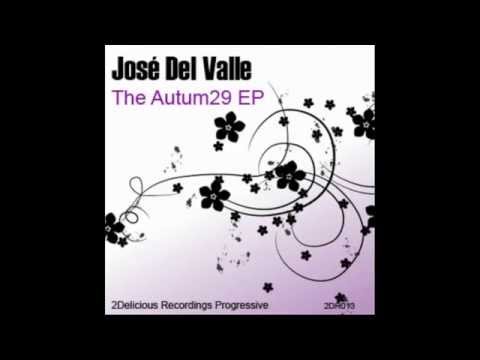José Del Valle ‎- Autum29 (Original Mix)