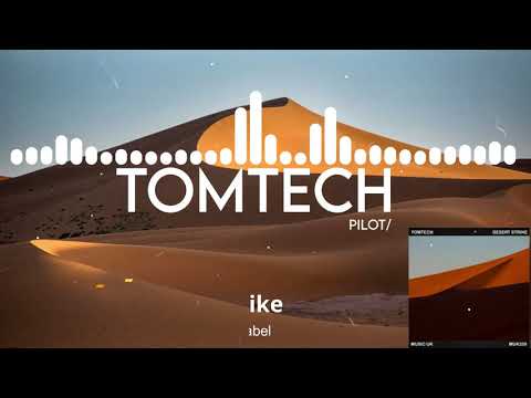 TomTech - Desert Strike [Music UK]