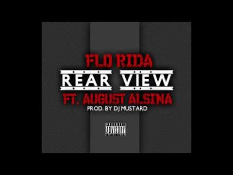 Flo Rida - Rear View (Audio) ft. August Alsina