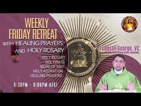 Friday Retreat | Weekly Healing Service | 02 Jan 2026 | Fr Rojan George | VRCM Australia