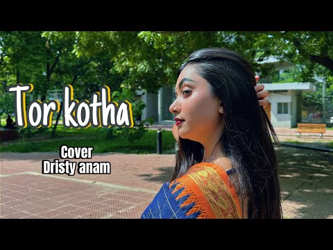 Tor Kotha | Cover | Dristy Anam