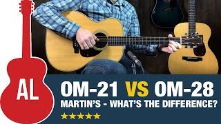 Video thumbnail for Martin OM-21 vs OM-28 - What's the Difference?? by Acoustic Letter