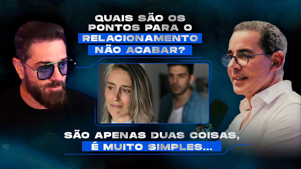 Como Ter um Relacionamento SAUDÁVEL e DURADOURO (NA PRÁTICA)