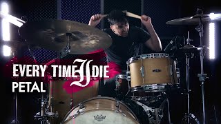 Every Time I Die - Petal [Drum Cover]