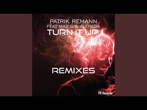 Turn It Up Remixes (Wideboys Crank It Up Extended)