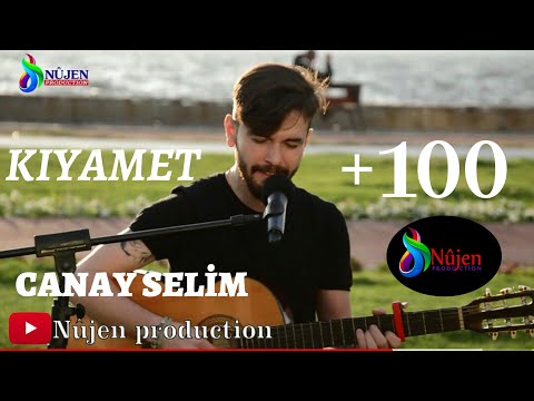 CANAY SELİM - KIYAMET (akustik)