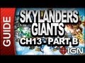 Skylanders Giants - Chapter 13 Part B (Spider Path) - Walkthrough