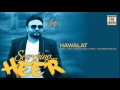 HAWALAT FULL SONG JELLY SEARCHING HEER