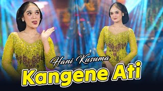 Download lagu Hani Kusuma - Kangene Ati mp3