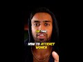 How To Attract Women