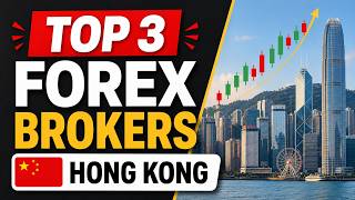 3 Best Forex Brokers in Hong Kong in 2026