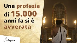 Una profezia vecchia di 15.000 anni che si è avverata | Sadhguru Italiano