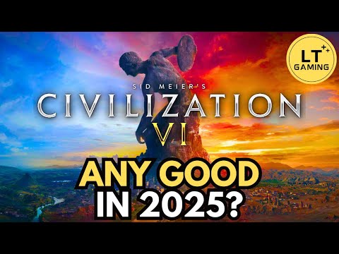 Civilization VI - Any Good in 2025?