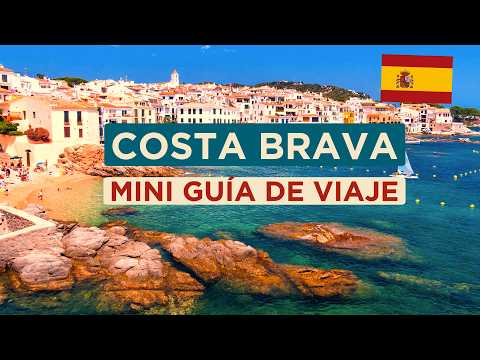How to take the perfect road trip along the Costa Brava | Complete guide: Itinerary and tips