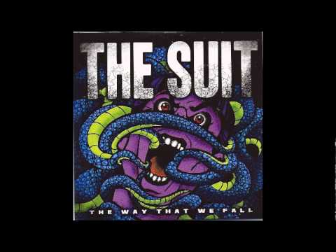 The Suit - The way that we fall