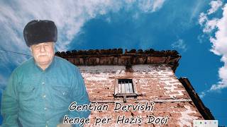Gentian Dervishi - Këngë Për Hazis Doçi