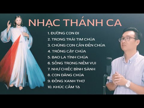 NHẠC THÁNH CA - Vol.1 / Trình bày: Thành Trung