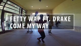 My Way - Fetty Wap ft. Drake (Dance Freestyle) | @TheOnlyLj