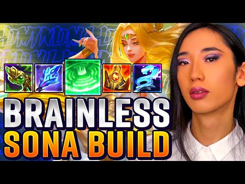 This is the easiest build for Sona and it's very effective (TURN OFF YOUR BRAIN AND WIN!)
