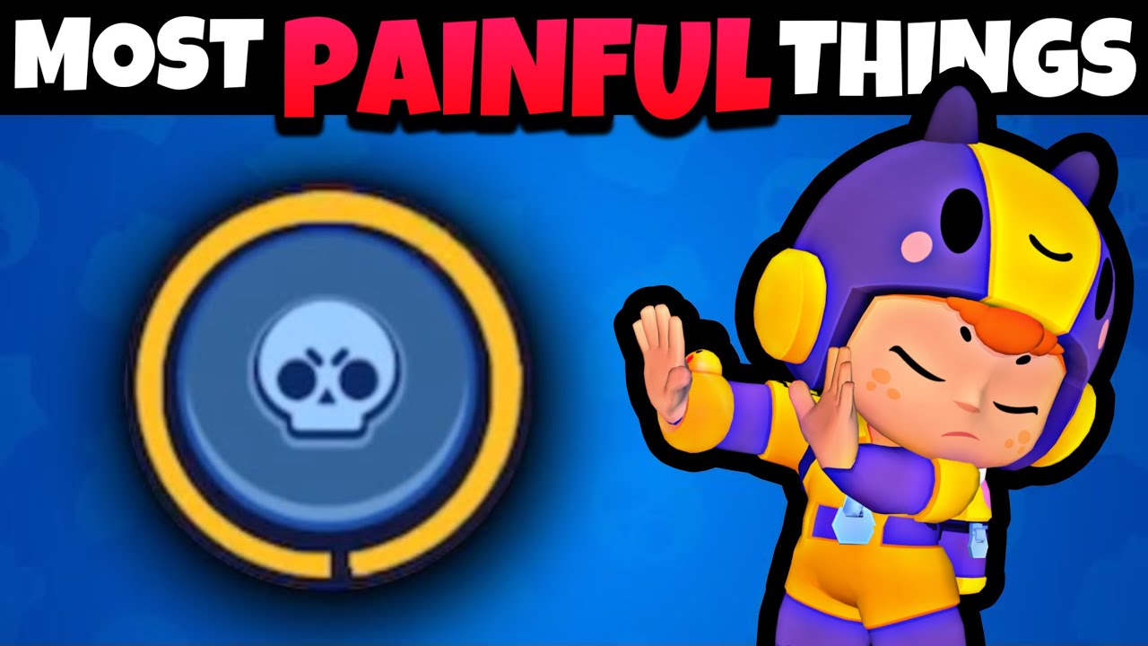 The Most PAINFUL Thing About Each Brawler