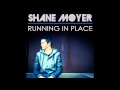 Shane Moyer - Settle Down (Prod. By Jon Kilmer ...