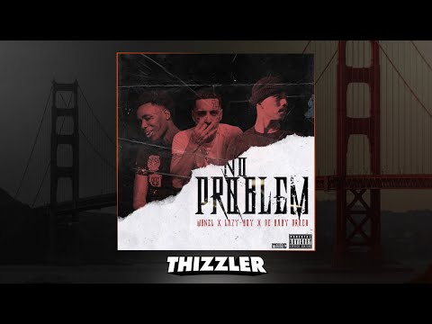 MBNel x Lazy-Boy x DC Baby Draco - No Problem (prod. BulletLoko) [Thizzler.com Exclusive]