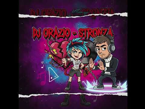 Dj Orazio - Stronza