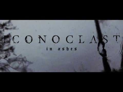 Iconoclast - In Ashes (OFFICIAL MUSIC VIDEO)