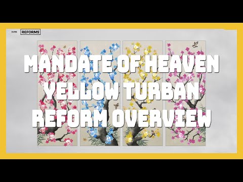 Reform Overview | Mandate of Heaven DLC Yellow Turban Reforms Guide 01