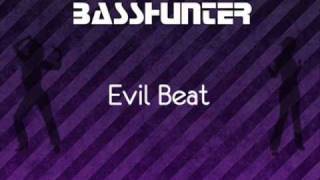 Basshunter - Evil Beat