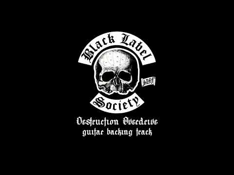 Black Label Society - Destruction Overdrive  guitar backing track