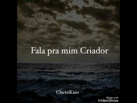 FALA PRA MIM CRIADOR | HINOS CCB - ClarinKaio - Acústico
