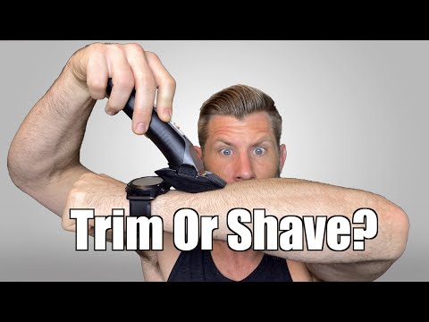 Trimming or Shaving Your Arm and Leg Hair | What is The Best Solution?