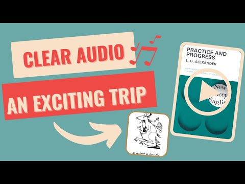 AN EXCITING TRIP - NEW CONCEPT ENGLISH 2-AUDIO