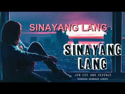 Sinayang Lang (lyrics) by JenCee & SevenJC