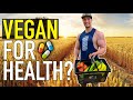 did I go Vegan again for Health?