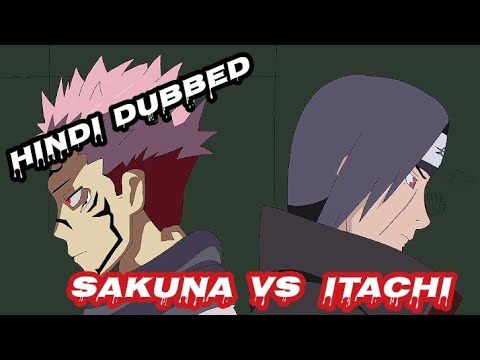 Itachi Vs Sukuna - Fan Animation 💯 Badass Hindi Dubbed ☠️💯