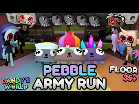 PEBBLE ARMY RUN (FLOOR 35+)